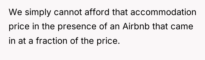 We simply cannot afford that accommodation price in the presence...
