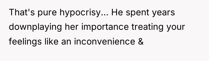 That's pure hypocrisy... He spent years downplaying her importance treating...