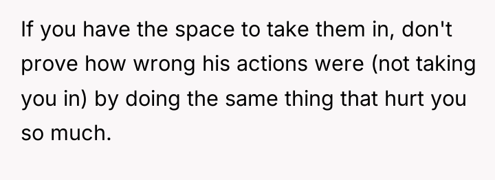 If you have the space to take them in, don't...