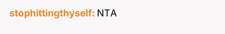 stophittingthyself NTA