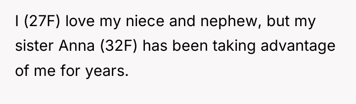 I (27F) love my niece and nephew, but my sister...