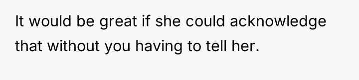 It would be great if she could acknowledge that without...
