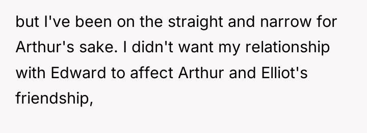 but I've been on the straight and narrow for Arthur's...