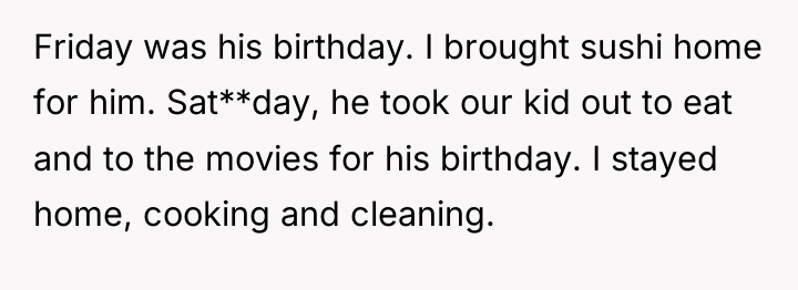 Friday was his birthday. I brought sushi home for him....