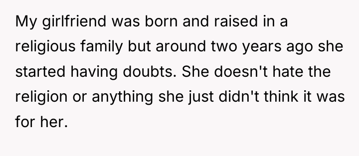My girlfriend was born and raised in a religious family...