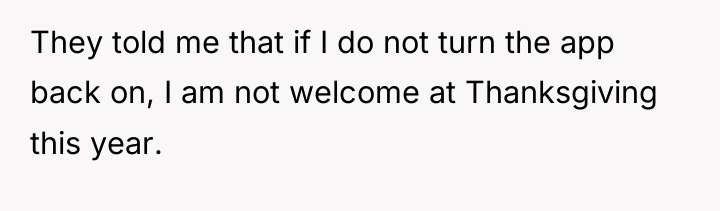 They told me that if I do not turn the...