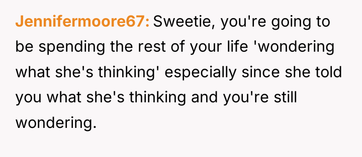 Jennifermoore67 Sweetie, you're going to be spending the rest of...