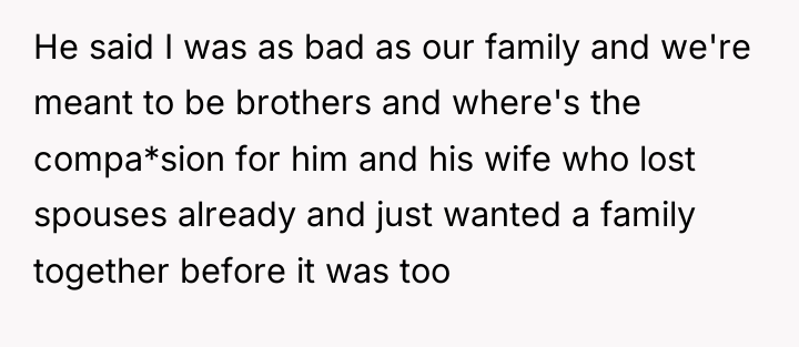 He said I was as bad as our family and...