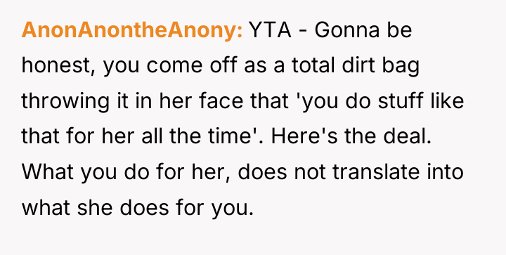 AnonAnontheAnony YTA - Gonna be honest, you come off as...