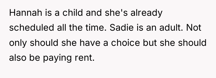 Hannah is a child and she's already scheduled all the...
