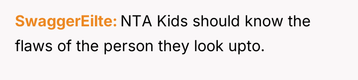 SwaggerEilte NTA Kids should know the flaws of the person...