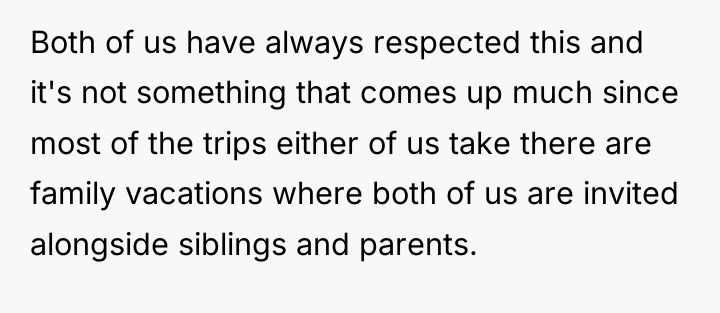 Both of us have always respected this and it's not...