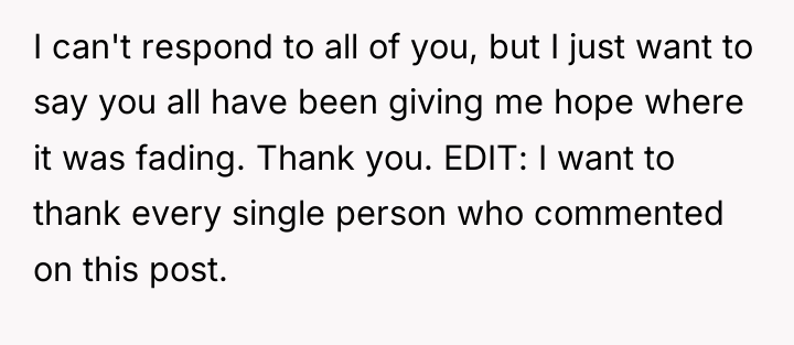 I can't respond to all of you, but I just...