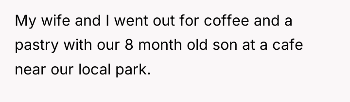 My wife and I went out for coffee and a...