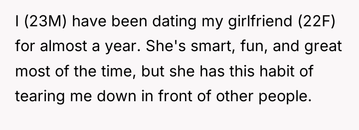 I (23M) have been dating my girlfriend (22F) for almost...