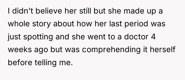 I didn't believe her still but she made up a...