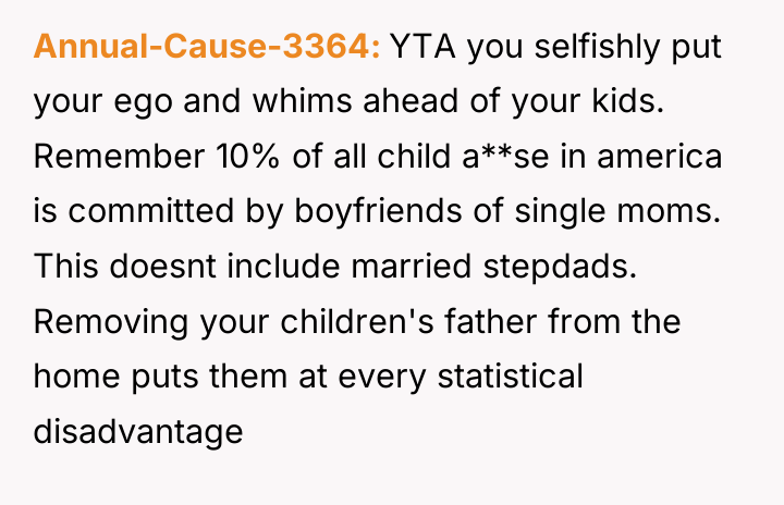 Annual-Cause-3364 YTA you selfishly put your ego and whims ahead...