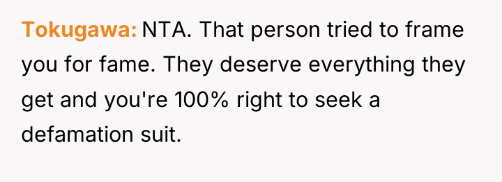 Tokugawa NTA. That person tried to frame you for fame....