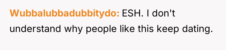 Wubbalubbadubbitydo ESH. I don't understand why people like this keep...