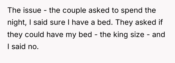 The issue - the couple asked to spend the night,...