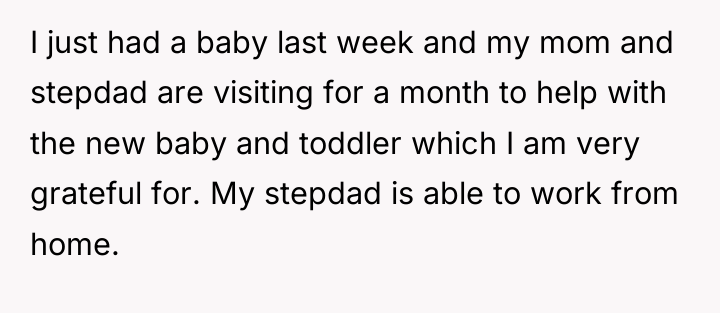 I just had a baby last week and my mom...