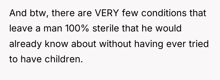And btw, there are VERY few conditions that leave a...