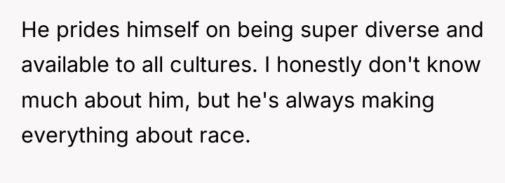 He prides himself on being super diverse and available to...