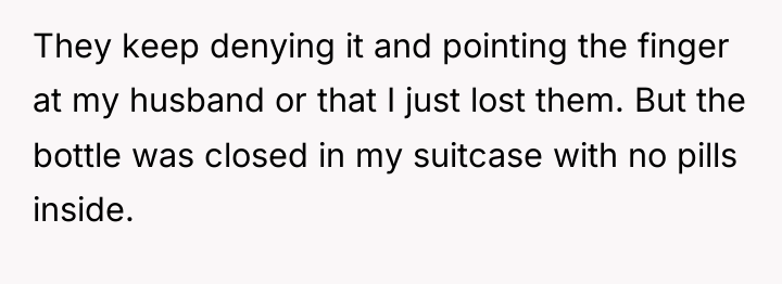 They keep denying it and pointing the finger at my...