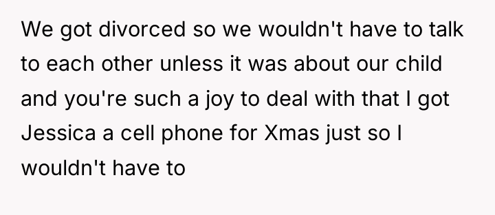 We got divorced so we wouldn't have to talk to...