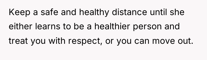 Keep a safe and healthy distance until she either learns...