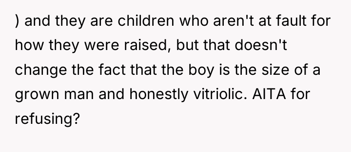 ) and they are children who aren't at fault for...