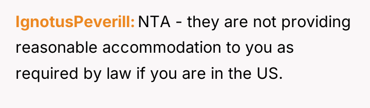IgnotusPeverill NTA - they are not providing reasonable accommodation to...