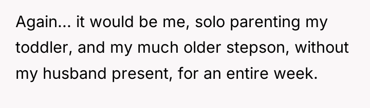 Again... it would be me, solo parenting my toddler, and...