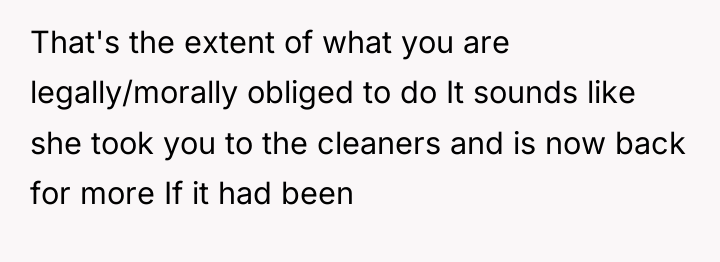 That's the extent of what you are legally/morally obliged to...