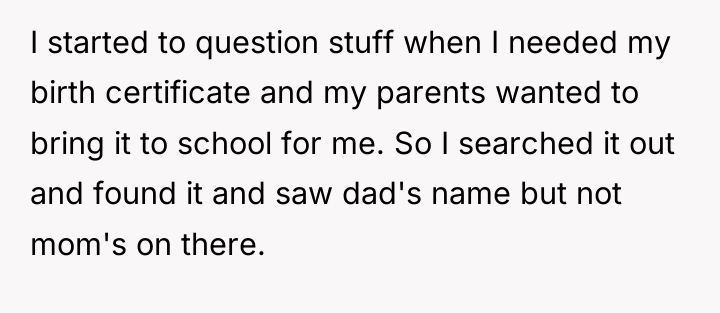 I started to question stuff when I needed my birth...