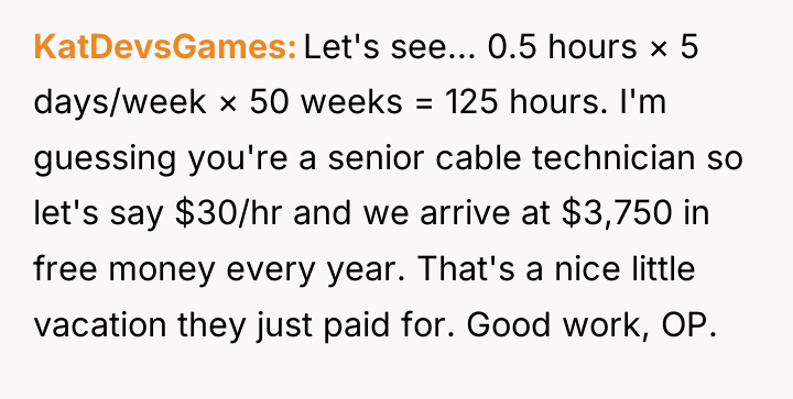 KatDevsGames Let's see... 0.5 hours × 5 days/week × 50...