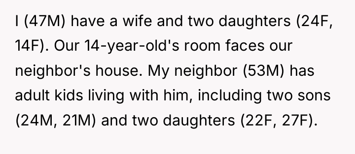 I (47M) have a wife and two daughters (24F, 14F)....