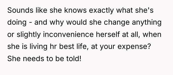 Sounds like she knows exactly what she's doing - and...
