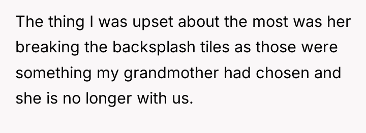 The thing I was upset about the most was her...
