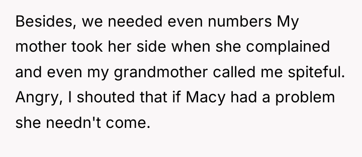 Besides, we needed even numbers My mother took her side...