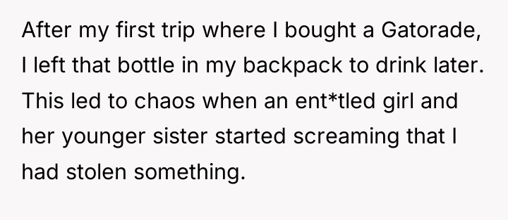 After my first trip where I bought a Gatorade, I...