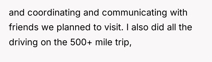 and coordinating and communicating with friends we planned to visit....