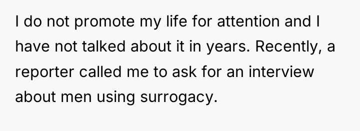 I do not promote my life for attention and I...