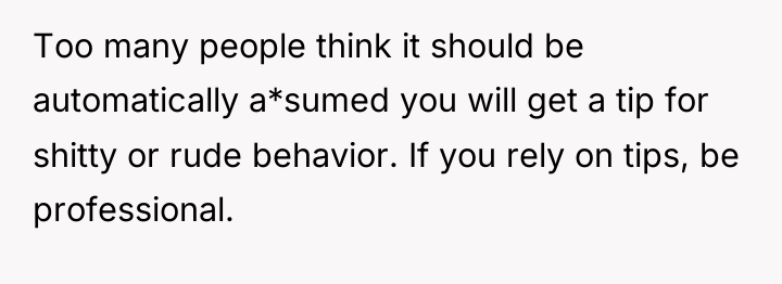 Too many people think it should be automatically a*sumed you...
