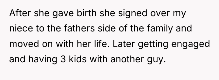 After she gave birth she signed over my niece to...