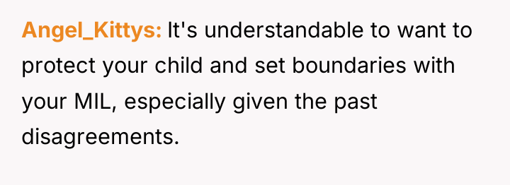 Angel_Kittys It's understandable to want to protect your child and...