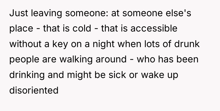 Just leaving someone: at someone else's place - that is...