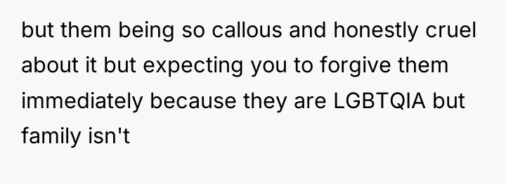 but them being so callous and honestly cruel about it...