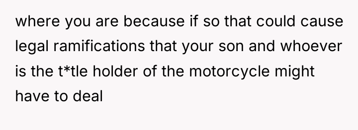 where you are because if so that could cause legal...