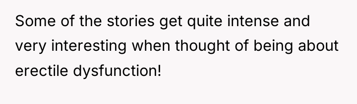 Some of the stories get quite intense and very interesting...
